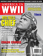 ''America in WW II'' is the only magazine that tells the story of Americans fighting World War II at the battle front and on the home front.